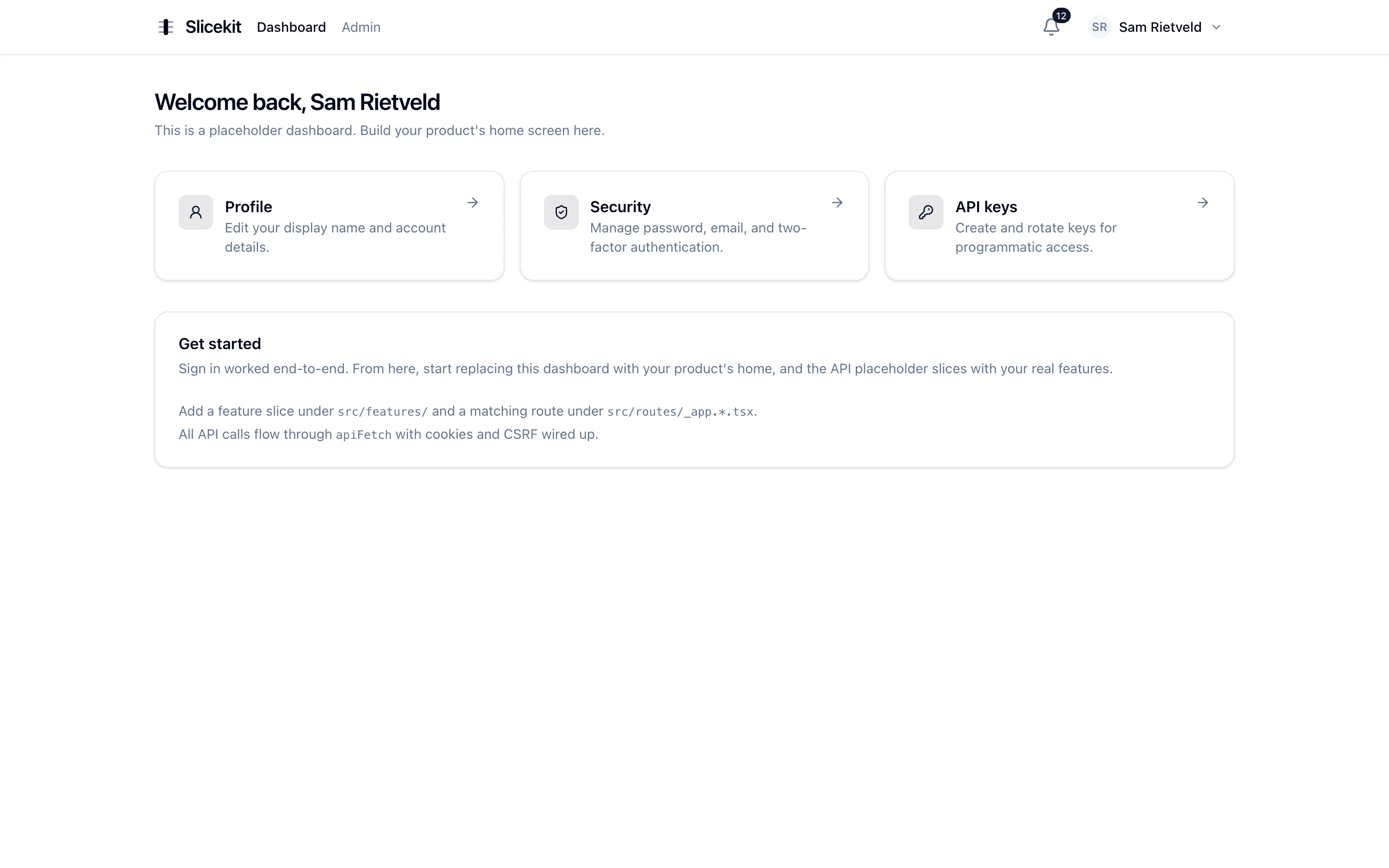 The authenticated dashboard with shortcuts to settings and admin